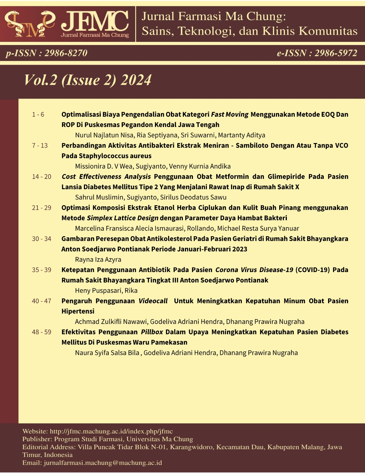 					View Vol. 2 No. 2 (2024): Vol. 2 No. (2) (2024): Jurnal Farmasi Ma Chung: Sains Teknologi dan Klinis Komunitas
				