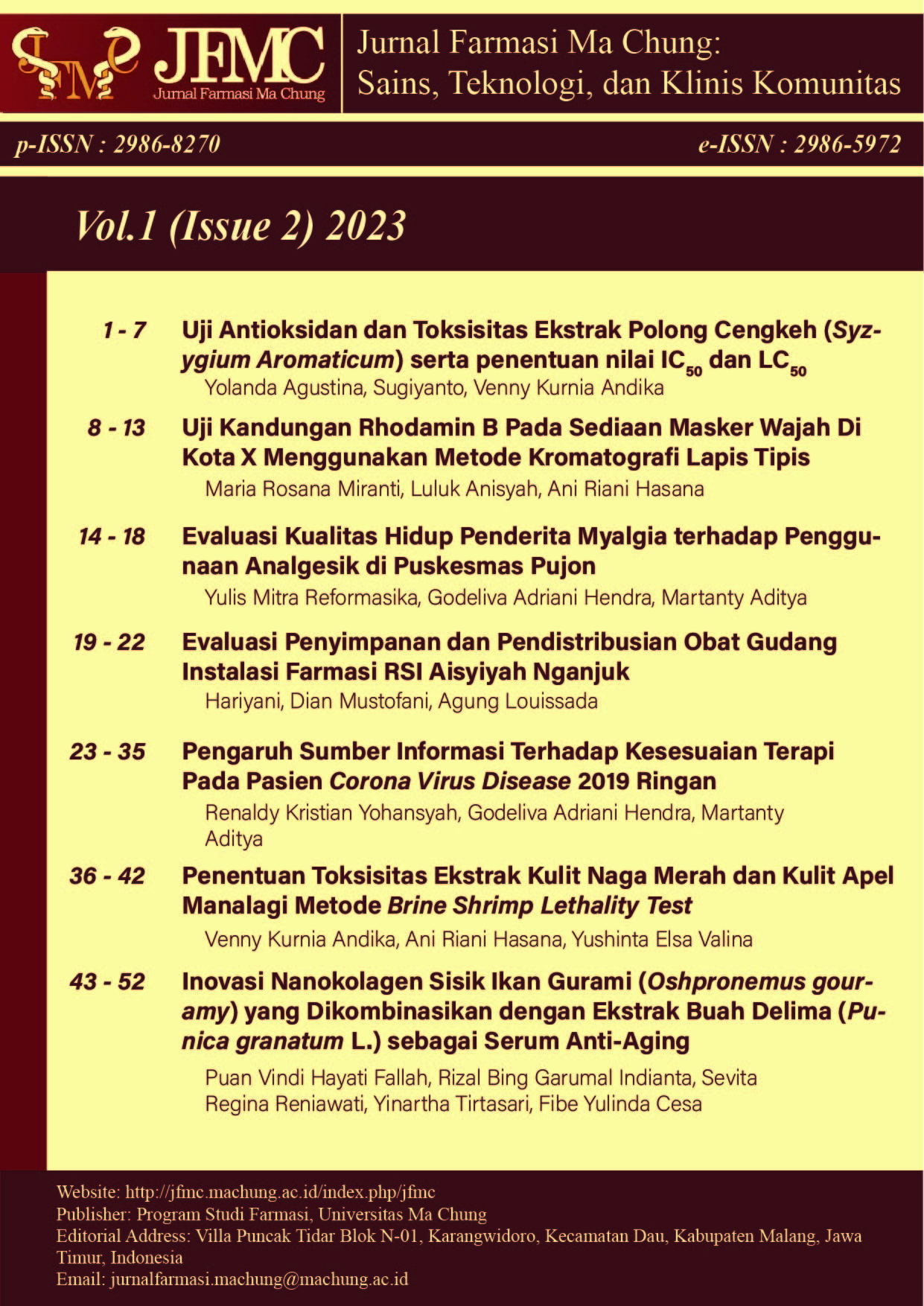 					View Vol. 1 No. (2) (2023): Jurnal Farmasi Ma Chung: Sains Teknologi dan Klinis Komunitas
				